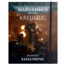 Warhammer 40.000 - Kreuzzug - Katastrophe (Missionspaket)...