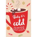 Baby its cold outside (99 Teile)