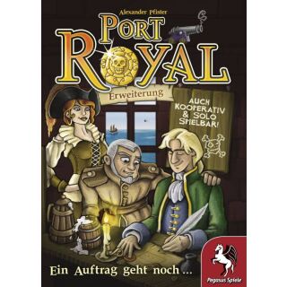 Port Royal - Ein Auftrag geht noch... (Erweiterung)